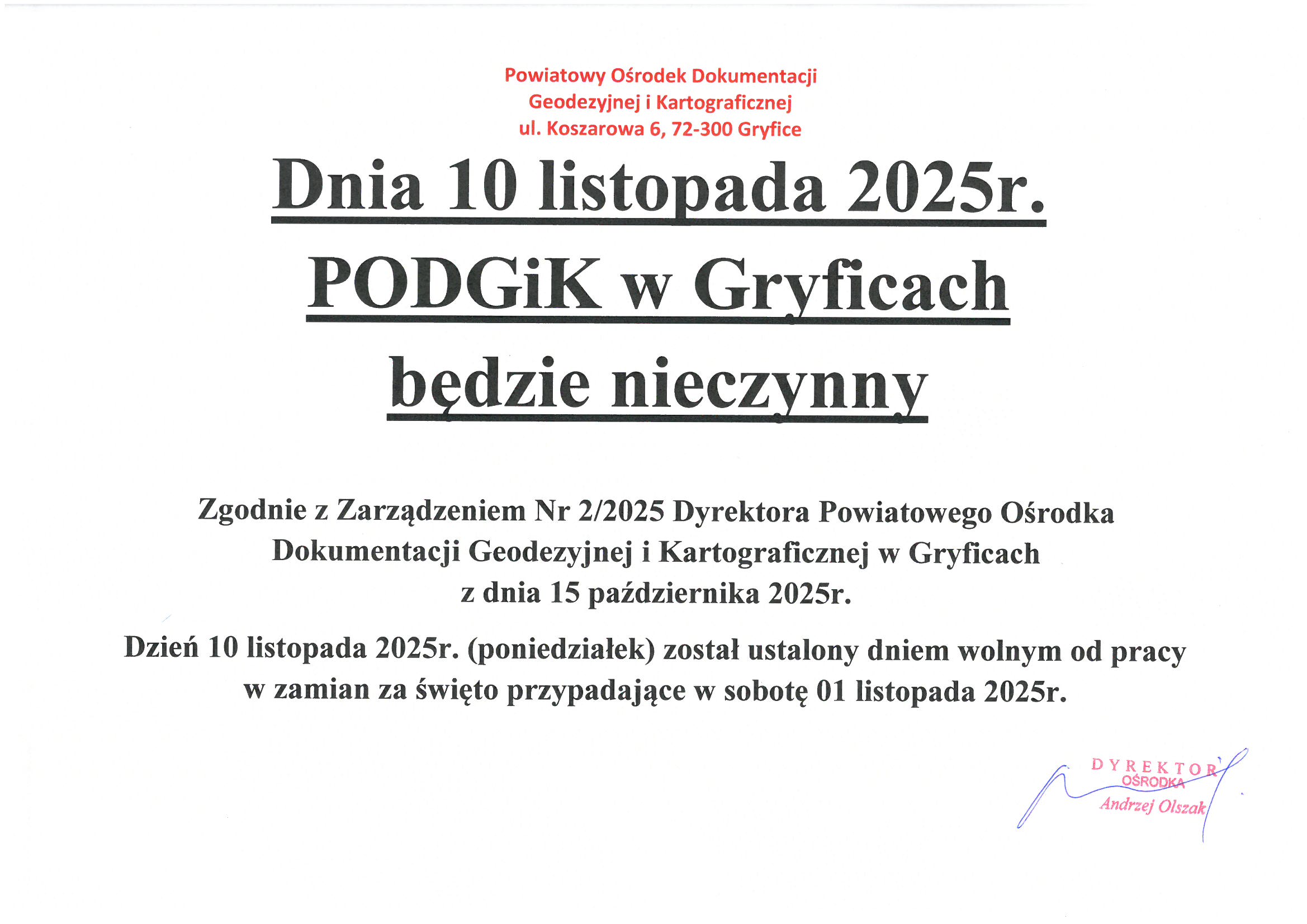 W dniu 10.11.2025 PODGiK jest nieczynne